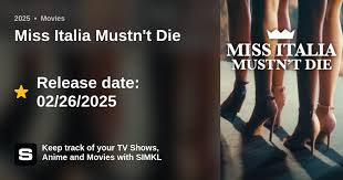 Miss Italia Mustn’t Die 2025 Yetişkin Belgeseli izle